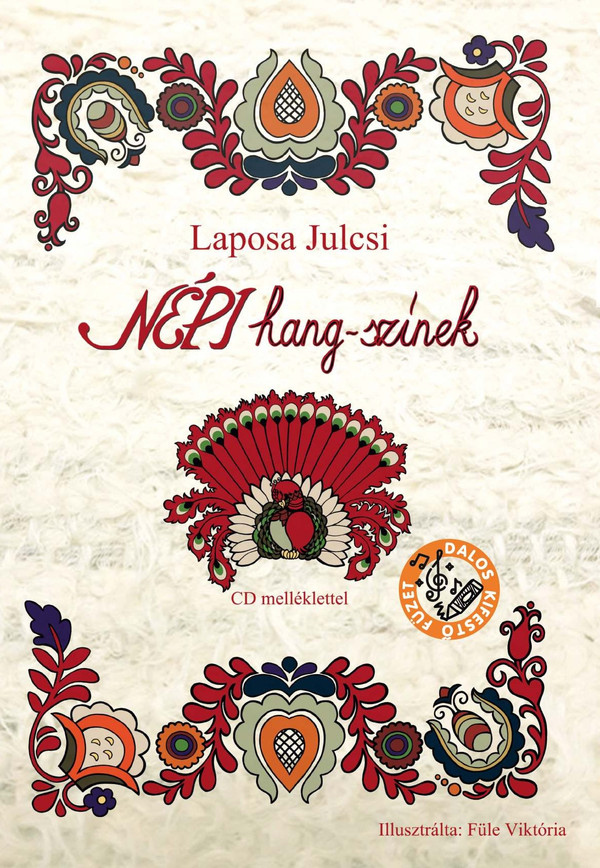 lataa albumi Laposa Julcsi - Népi Hang Színek Dalos Kifestő Füzet