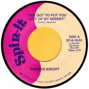 Darren Knight - I've Got To Put You Out Of My Misery / Treating You Bad (I Do It Good) album cover