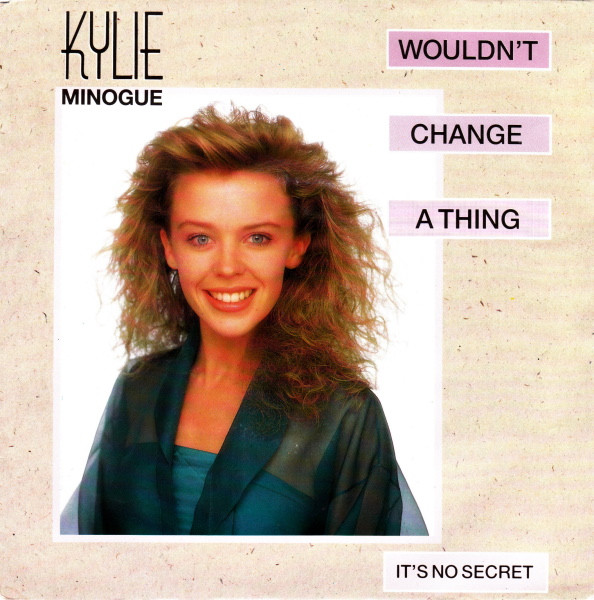 Kylie Minogue Wouldnt Change A Thing 1989 Vinyl Discogs