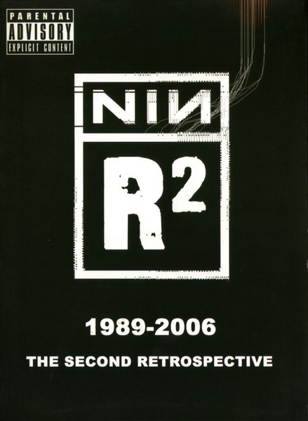 Nine Inch Nails R The Second Retrospective 1989 2006