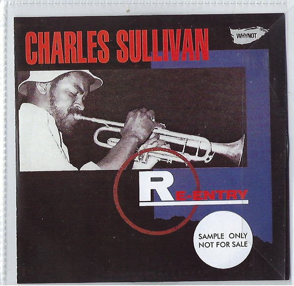 Charles Sullivan – Re-Entry (1987, Vinyl) - Discogs