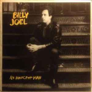 Billy Joel – An Innocent Man (1983, Vinyl) - Discogs