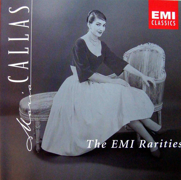 Maria Callas – The EMI Rarities (1997, CD) - Discogs