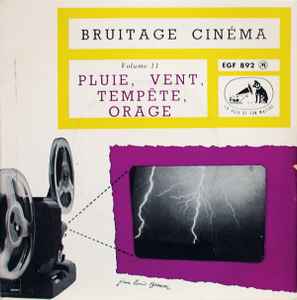 No Artist - Bruitage Cinéma Volume 11: Pluie, Vent, Tempête, Orage album cover
