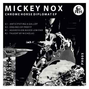 Mickey Nox - Chrome Horse Diplomat EP album cover