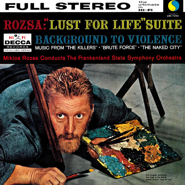 descargar álbum Miklós Rózsa - Lust For Life Suite Background To Violence