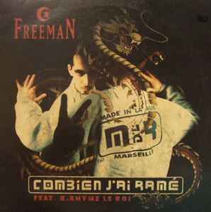 Freeman (3) - Combien J'Ai Ramé album cover