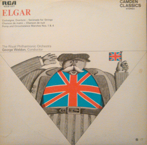 Album herunterladen Elgar George Weldon, The Royal Philharmonic Orchestra, The Pro Arte Orchestra - Cockaigne Overture Serenade Chanson de Matin Chanson de Nuit Pomp And Circumstance Marches Nos 1 4