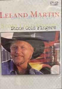 Leland Martin - Stone Cold Fingers album cover