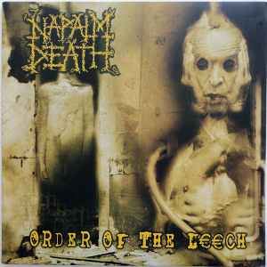 Napalm Death - Order Of The Leech album cover