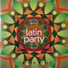 Various - Latin Party Vol. 02
