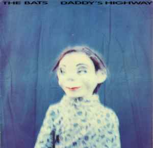 The Bats - Daddy's Highway album cover