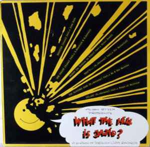 Various - What The Hell Is Jazid ? album cover