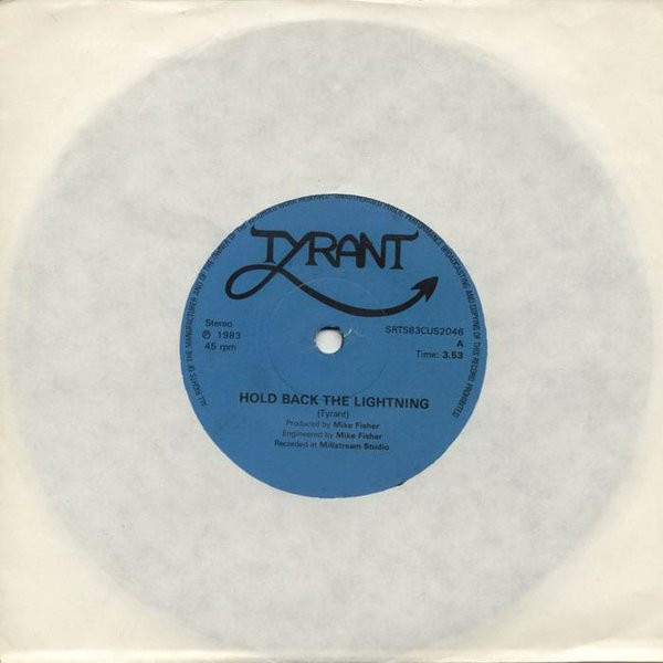 Tyrant – Hold Back The Lightning (1983, Vinyl) - Discogs