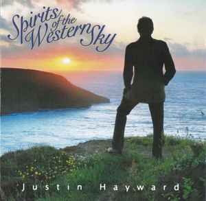 Justin Hayward - Spirits Of The Western Sky