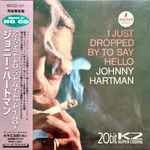 Johnny Hartman - I Just Dropped By To Say Hello | Releases | Discogs