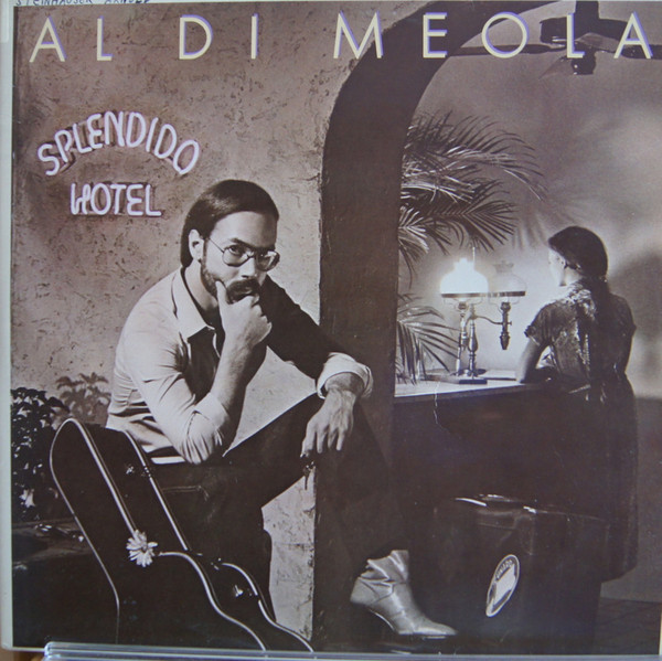 Al Di Meola - Splendido Hotel | Releases | Discogs