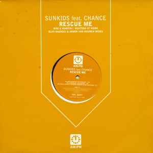 Sunkids Feat Chance - Rescue Me