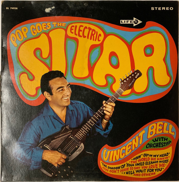 lataa albumi Vincent Bell, The Electric Sitar With Chorus And Orchestra - Pop Goes The Electric Sitar