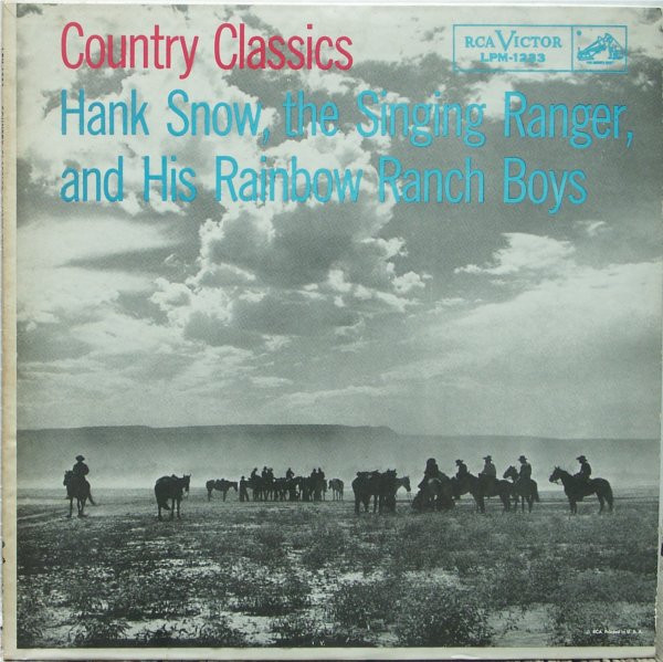 Hank Snow The Singing Ranger And His Rainbow Ranch Boys – Country