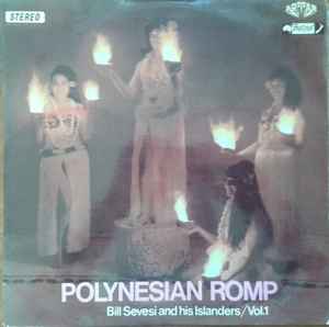 Bill Sevesi & His Islanders - Polynesian Romp /Vol. 1 album cover