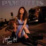 Pam Tillis – Homeward Looking Angel (1992, CD) - Discogs