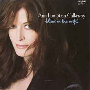 Ann Hampton Callaway - Blues In The Night