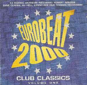 Various - Eurobeat 2000 Club Classics Volume One album cover