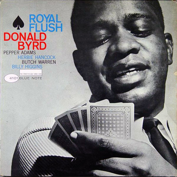 Donald Byrd – Royal Flush (1962, Vinyl) - Discogs