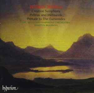 Creation Symphony • Pelléas And Mélisande • Prelude To The Eumenides (CD, Album) for sale