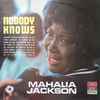 Mahalia Jackson - Nobody Knows
