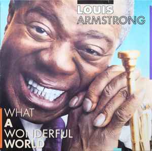 Louis Armstrong - What A Wonderful World album cover