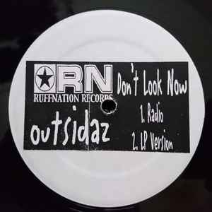 Da Outsidaz – Don't Look Now / The Rah-Rah (1999, Vinyl) - Discogs