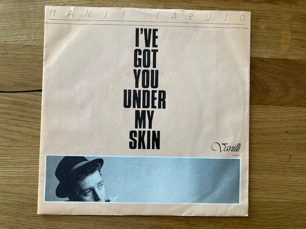 Hansi Caruso I Ve Got You Under My Skin Vinyl Discogs