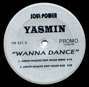 Yasmin – Wanna Dance (1991, Vinyl) - Discogs