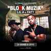 Lil A & Fatt (3) - Blo5k Muzik