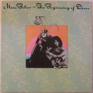 Marc Bolan - The Beginning Of Doves album cover