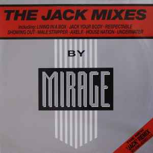 Mirage (12) - The Jack Mixes