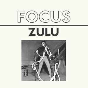 Focus (31) - Zulu EP