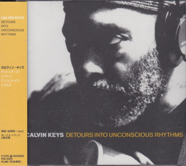 Calvin Keys – Detours Into Unconscious Rhythms (2000, Vinyl