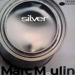 Marc Moulin - Silver album cover