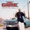 The Game (2) featuring 50 Cent - Hate It Or Love It