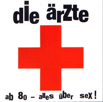 Album herunterladen Die Ärzte - Ab 80 Alles Über Sex