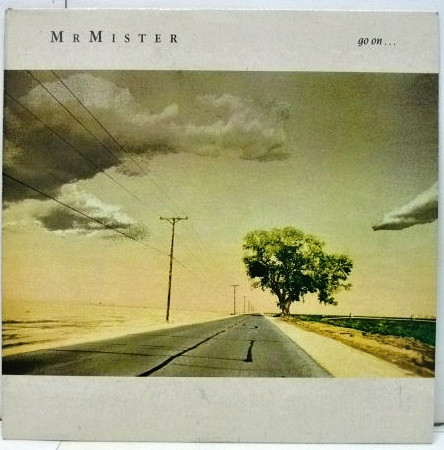 Mr. Mister - Go On... | Releases | Discogs