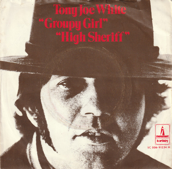 Tony Joe White – Groupy Girl (1970, Vinyl) - Discogs