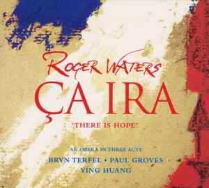 Roger Waters - Ça Ira = There Is Hope album cover