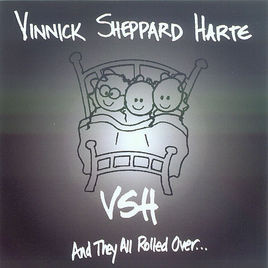 baixar álbum Vinnick Sheppard Harte - And They All Rolled Over