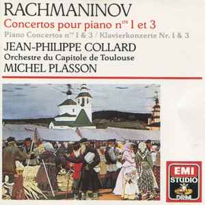 Sergei Vasilyevich Rachmaninoff - Concertos Pour Piano Nos 1 Et 3 / Piano Concertos Nos 1 & 3 / Klavierkonzerte Nr. 1 & 3 album cover