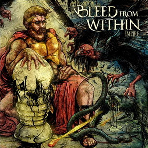 Bleed From Within – Empire (2010, Digipack, CD) - Discogs