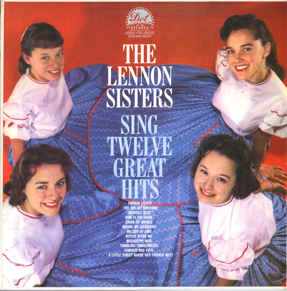 The Lennon Sisters – Sing Twelve Great Hits (1960, Vinyl) - Discogs